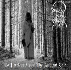 To Percieve upon the Ambiant Cold